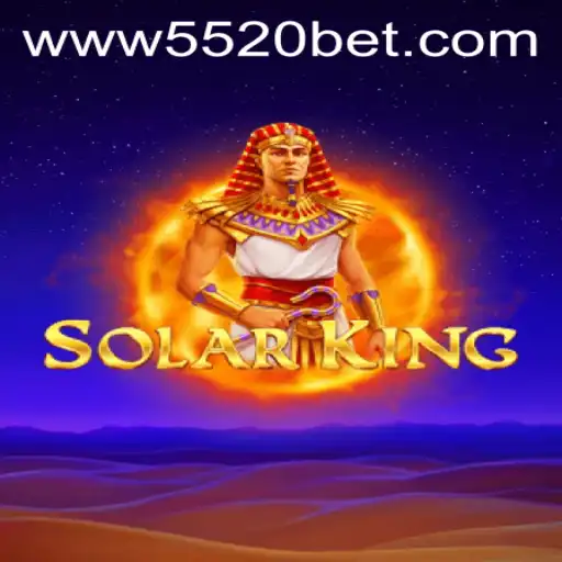 Exploring the Exciting World of SolarKing with the Thrill of 5520 BET