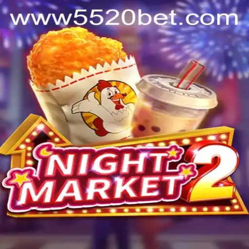 Exploring the Exciting World of NightMarket2 and the Thrill of 5520 BET